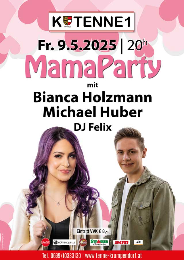 Mama-Party mit Bianka Holzmann, Michael Huber und DJ Felix in der Tenne Krumpendorf